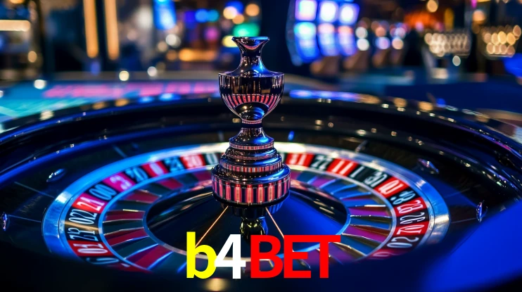 Explore as vantagens do b4bet: serviço profissional e confiabilidade